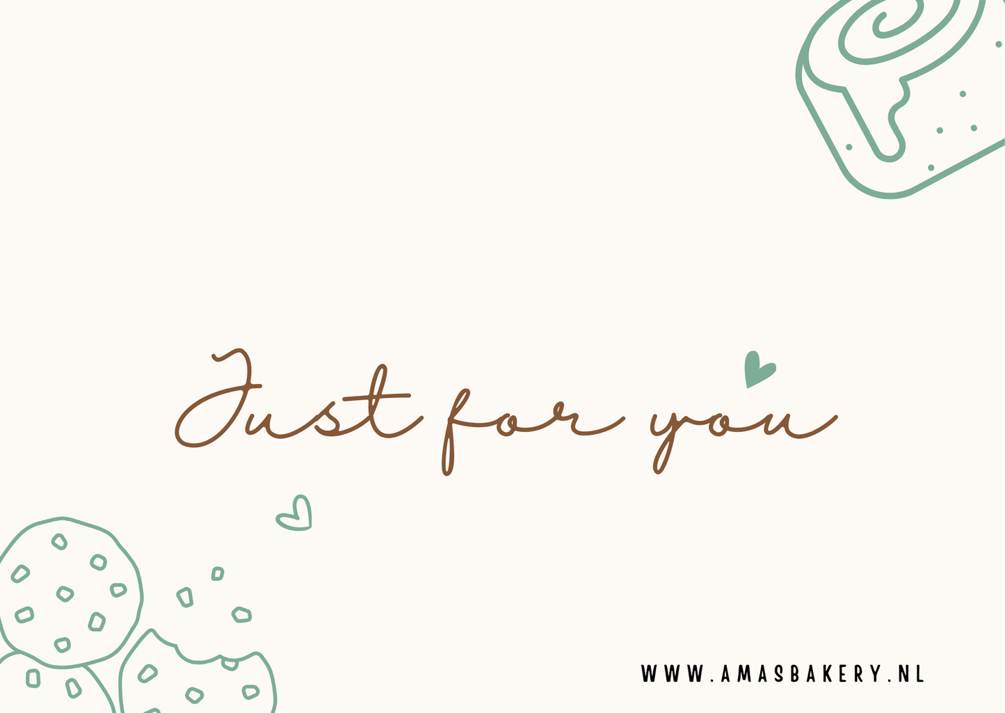 Just for you